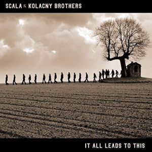 Album It all leads to this Scala & Kolacny Brothers