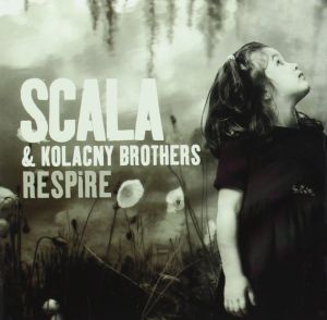 Album Respire Scala & Kolacny Brothers